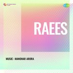Raees - Wrath Song Download