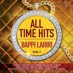 All Time Hits – Bappi Lahiri, Vol. 1 - Wrath Song Download